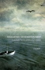 Cover: Educating Generation Next - Palgrave Macmillan