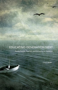 Enlarge image Cover: Educating Generation Next - Palgrave Macmillan