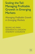 Cover: Scaling the Tail: Managing Profitable Growth in Emerging Markets - Palgrave Pivot