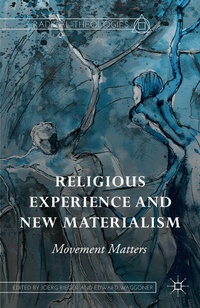 Enlarge image Cover: Religious Experience and New Materialism - Palgrave MacMillan