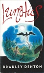 Cover: Lunatics - St. Martin's Press