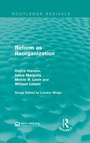 Cover: Reform as Reorganization - Routledge
