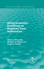 Bild: Using Economic Incentives to Regulate Toxic Substances - Routledge