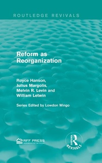 Enlarge image Cover: Reform as Reorganization - Routledge
