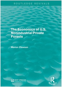 Abbildung von: The Economics of U.S. Nonindustrial Private Forests - Routledge
