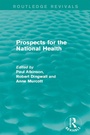 Cover: Prospects for the National Health - Routledge