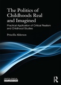 Cover: The Politics of Childhoods Real and Imagined - Routledge