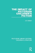 Cover: The Impact of Victorian Children's Fiction - Routledge