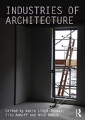 Cover: Industries of Architecture - Routledge