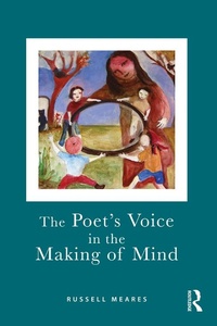 Abbildung von: The Poet's Voice in the Making of Mind - Routledge