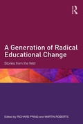 Cover: A Generation of Radical Educational Change - Routledge