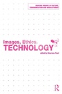 Cover: Images, Ethics, Technology - Routledge