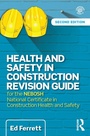 Cover: Health and Safety in Construction Revision Guide - Routledge
