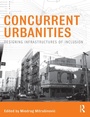 Cover: Concurrent Urbanities - Routledge
