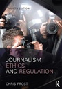 Cover: Journalism Ethics and Regulation - Routledge