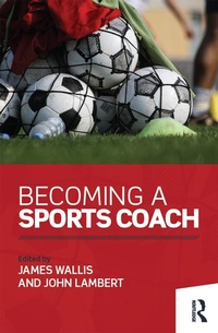 Abbildung von: Becoming a Sports Coach - Routledge