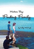 Cover: Madison Bay: Finding Family - Lulu.com