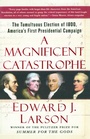 Cover: A Magnificent Catastrophe - Scribner