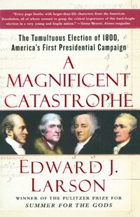 Enlarge image Cover: A Magnificent Catastrophe - Scribner