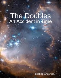 Enlarge image Cover: The Doubles - An Accident in Time - Lulu.com