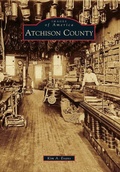 Cover: Atchison County - Arcadia Publishing (SC)