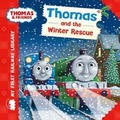 Cover: Thomas & Friends: My First Railway Library: Thomas and the Winter Rescue - Egmont Books Ltd
