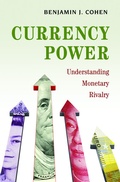 Cover: Currency Power - Princeton University Press