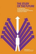 Cover: The Study of the Future - Transaction Publishers
