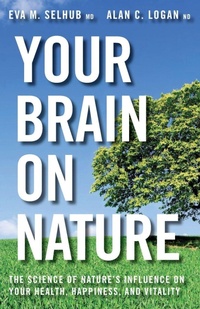 Enlarge image Cover: Your Brain On Nature - Collins