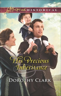 Enlarge image Cover: His Precious Inheritance - Love Inspired Historical
