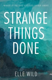 Abbildung von: Strange Things Done - Dundurn Group Ltd