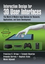 Cover: Interaction Design for 3D User Interfaces - Apple Academic Press Inc.