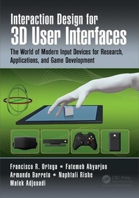 Enlarge image Cover: Interaction Design for 3D User Interfaces - Apple Academic Press Inc.