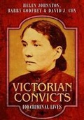 Cover: Victorian Convicts - Pen & Sword Books Ltd