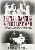 Cover: British Nannies and the Great War - Pen & Sword Books Ltd