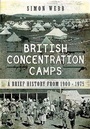Cover: British Concentration Camps - Pen & Sword Books Ltd