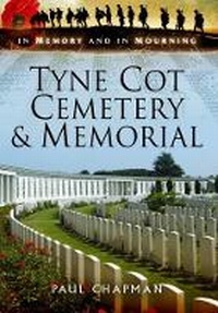 Enlarge image Cover: Tyne Cot Cemetery - Pen & Sword Military