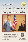 Cover: Certified Forensic Consultant Body of Knowledge - CRC Press