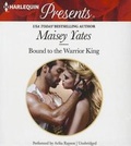 Cover: Bound to the Warrior King - Harlequin Audio