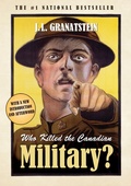 Cover: Who Killed the Canadian Military? - HarperCollins (Canada) Ltd