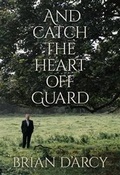 Cover: And Catch the Heart off Guard - Columba Press