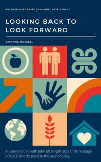 Enlarge image Cover: Asset-Based Community Development (ABCD) - Cormac Russell