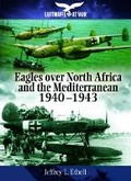 Cover: Eagles Over North Africa and the Mediterranean 1940-1943 - Pen & Sword Aviation