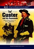 Cover: Custer and His Commands - Pen & Sword Military