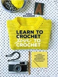 Cover: Learn to Crochet, Love to Crochet - Quadrille Publishing