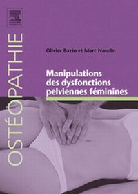 Abbildung von: Manipulations des dysfonctions pelviennes féminines - Elsevier