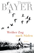 Cover: Wei&szlig;er Zug nach S&uuml;den - Piper