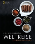 Cover: Eine kulinarische Weltreise - National Geographic Deutschland