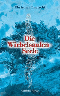 Bild: Die Wirbelsäulen-Seele - Goldfeder Verlag