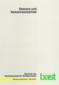 Cover: Demenz und Verkehrssicherheit - Fachverlag NW in Carl Ed. Sch&uuml;nemann KG